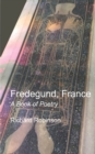 Fredegund, France : A Book of Poetry - Book