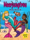 Meerjungfrau Malbuch : fur Kinder von 4-8 Jahren - Book