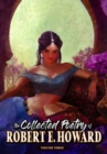 The Collected Poetry of Robert E. Howard, Volume 3 - Book