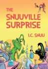 The Snuuville Surprise - Book