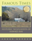 Famous Times : Historic Woolsheds of Hawkes Bay - Book