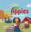 Aria Picks Ten Apples : An Interactive Counting Book - Book
