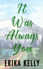 It Was Always You (Alternate Special Edition Cover) - Book
