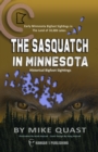 The Sasquatch in Minnesota : Early Minnesota Bigfoot Sightings in The Land of 10,000 Lakes - eBook