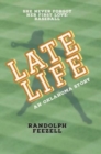 Late Life : An Oklahoma Story - Book