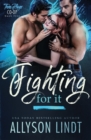Fighting For It - Book