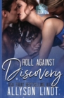 Roll Against Discovery (3d20 Book 3) : A #GeekLove Menage Romance - Book