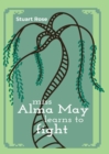Miss Alma May Learns to Fight - Book