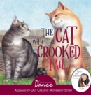 The Cat with the Crooked Tail : A Dance-It-Out Creative Movement Story for Young Movers - Book