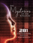 The Mysteries of the Kingdom : 281 Cryptogram Puzzles for Adults - Book