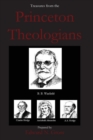 Treasures from the Princeton Theologians - Book