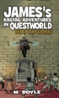 James's Ragtag Adventures in Questworld : Rise of the God king - Book