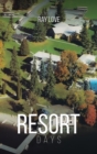 Resort Days A Memoir - Book