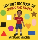 Jayden's Big Book of Colors and Shapes - Book