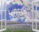 Heaven Sent Kisses - Book
