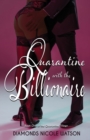 Quarantine with the Billionaire - Book