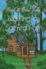 Head to Heart Talks - Walking a Sacred Path - Book