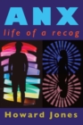 Anx : life of a recog - Book