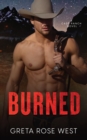 Burned : A Cade Ranch Novel - Book