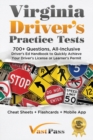 Virginia Driver's Practice Tests : 700+ Questions, All-Inclusive Driver's Ed Handbook to Quickly achieve your Driver's License or Learner's Permit (Cheat Sheets + Digital Flashcards + Mobile App) - Book