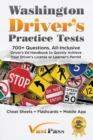 Washington Driver's Practice Tests : 700+ Questions, All-Inclusive Driver's Ed Handbook to Quickly achieve your Driver's License or Learner's Permit (Cheat Sheets + Digital Flashcards + Mobile App) - Book