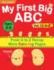 My First Big ABC Book Vol.10 : Preschool Homeschool Educational Activity Workbook with Sight Words for Boys and Girls 3 - 5 Year Old: Handwriting Practice for Kids: Learn to Write and Read Alphabet Le - Book