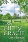 The Gift of Gracie - Book