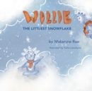 Willie, The Littlest Snowflake - Book