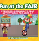Fun At The Fair : Reading Aloud to Children Stories and Activities to Develop Reading and Language Skills Ages 3-8 Years - Book