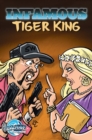 Infamous : Tiger King - Book