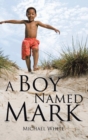 A Boy Named Mark - Book