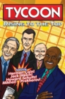 Orbit : Tycoon: Rise to the Top: Mikhail Prokhorov, Howard Schultz, Jack Welch, and Herman Cain - Book