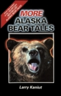 More Alaska Bear Tales - eBook