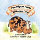 The Hippo Potta Rhinoso Cow - eBook