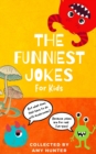 The Funniest Jokes for Kids - Book