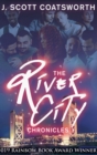 The River City Chronicles : River City Book 1 - Book