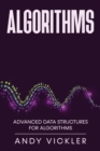 Algorithms : Advanced Data Structures for Algorithms - Book