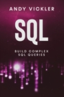 SQL : Build Complex SQL Queries - Book