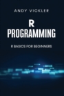 R Programming : R Basics for Beginners - Book