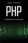 PHP : Advanced PHP functions - Book