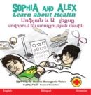 Sophia and Alex Learn about Health : &#1357;&#1400;&#1414;&#1397;&#1377;&#1398; &#1415; &#1329;&#1388;&#1381;&#1412;&#1405;&#1384; &#1405;&#1400;&#1406;&#1400;&#1408;&#1400;&#1410;&#1396; &#1381;&#139 - Book