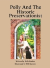 Polly And The Historic Preservationist - Book
