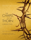 Chapel of the Thorn : A Dramatic Poem - Book
