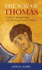 Way of Thomas : Insights for Spiritual Living from the Gnostic Gospel of Thomas - Book
