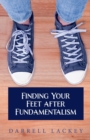 Finding Your Feet After Fundamentalism - Book