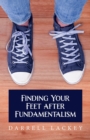 Finding Your Feet After Fundamentalism - eBook