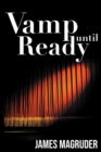 Vamp Until Ready - Book