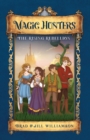 Magic Hunters : The Rising Rebellion - Book
