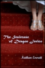 The Staircase of Dragon Jerico - eBook