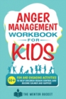 Anger Management Workbook for Kids - Book